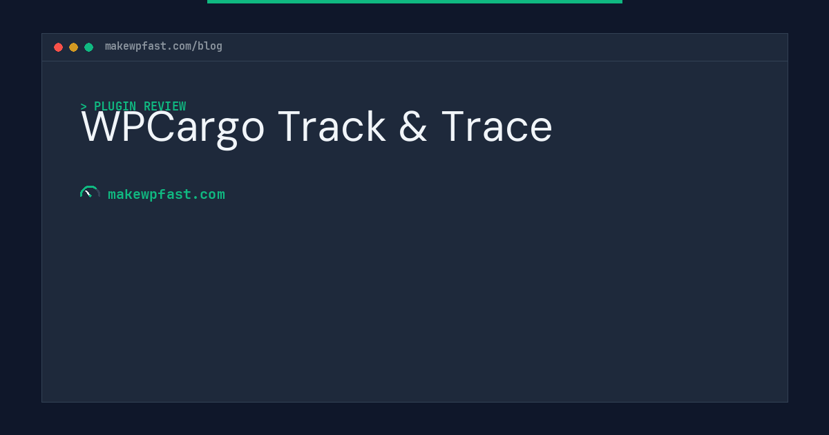 WPCargo Track & Trace - MakeWPFast