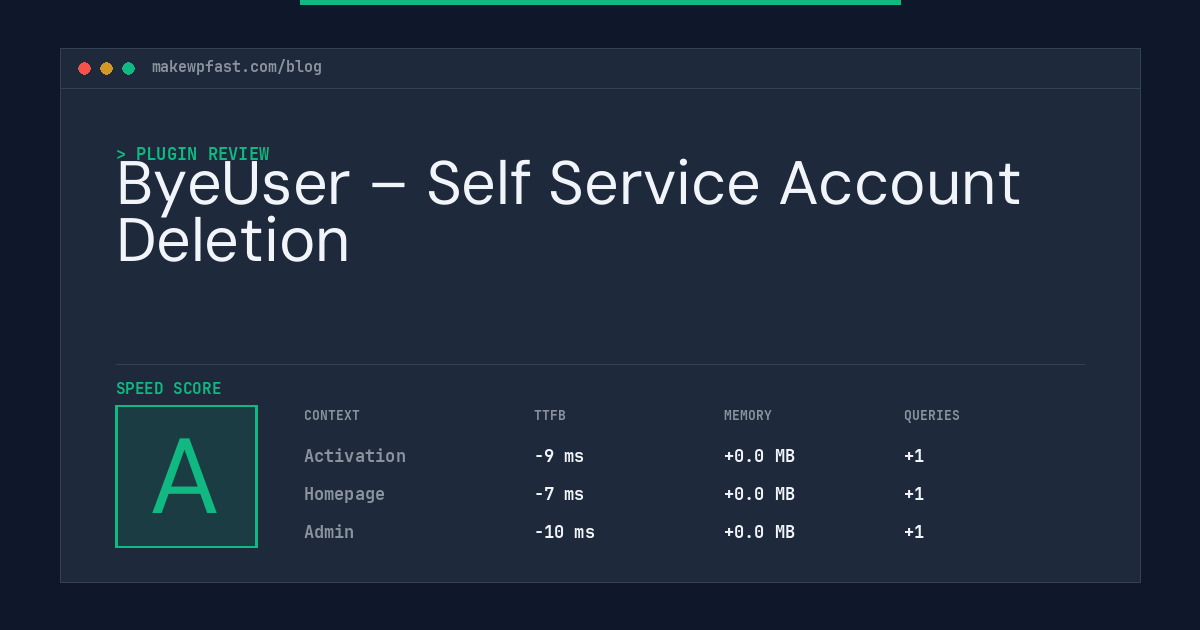 ByeUser – Self Service Account Deletion - MakeWPFast