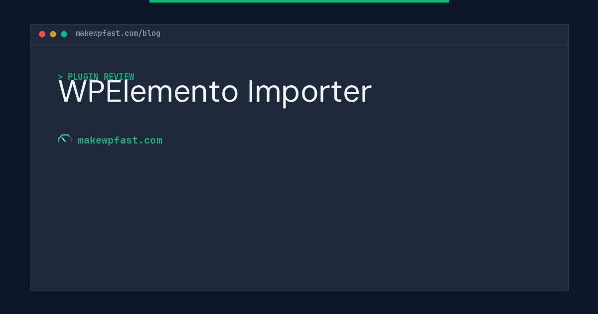 WPElemento Importer - MakeWPFast