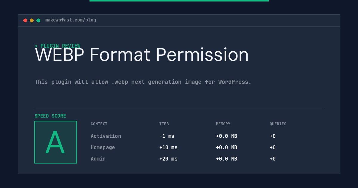 WEBP Format Permission - MakeWPFast