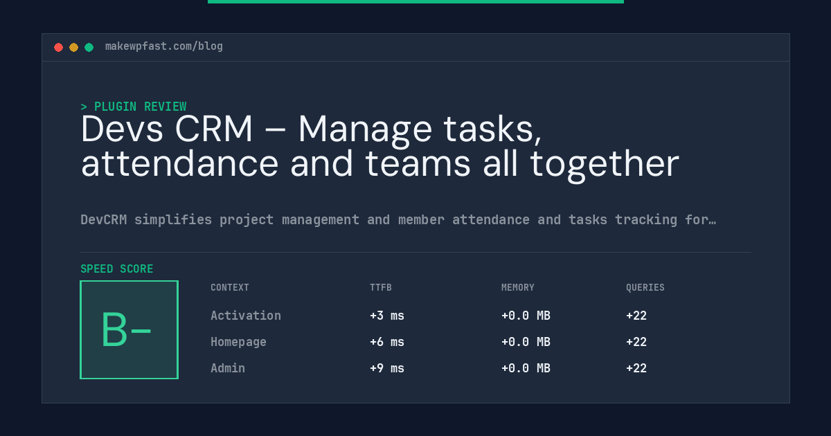 Devs CRM – Manage tasks, attendance and teams all together - MakeWPFast