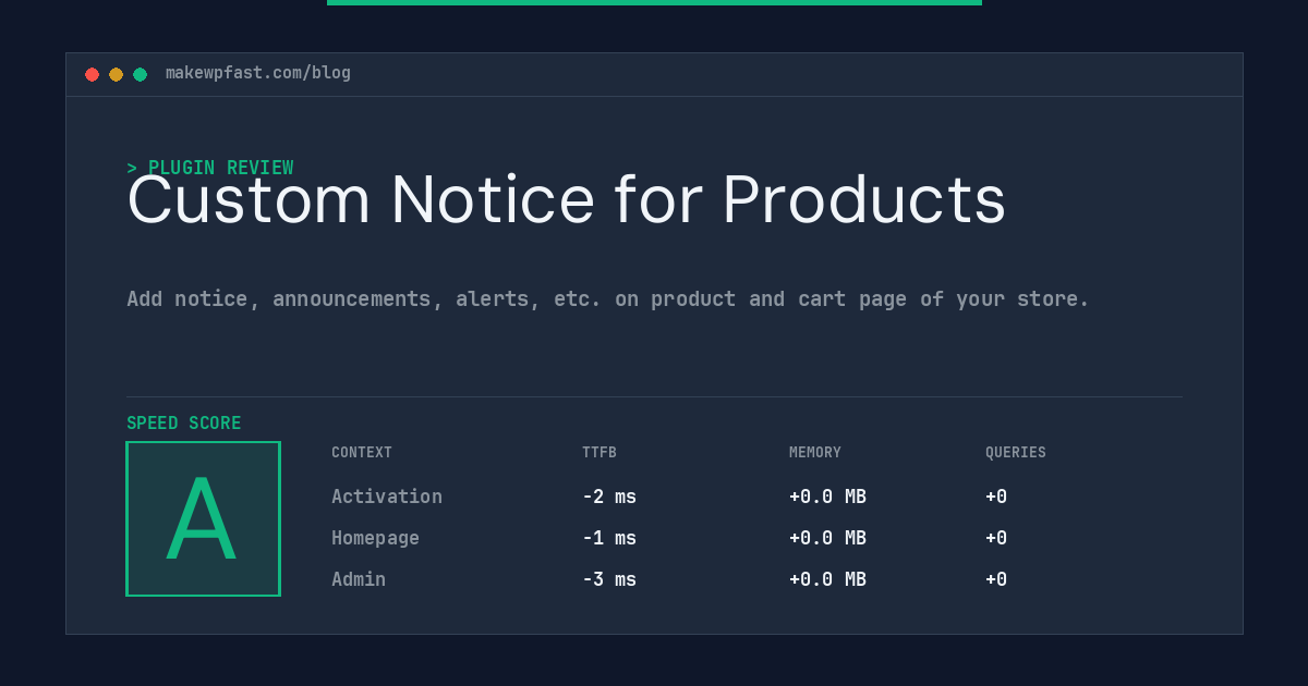 Custom Notice for Products - MakeWPFast