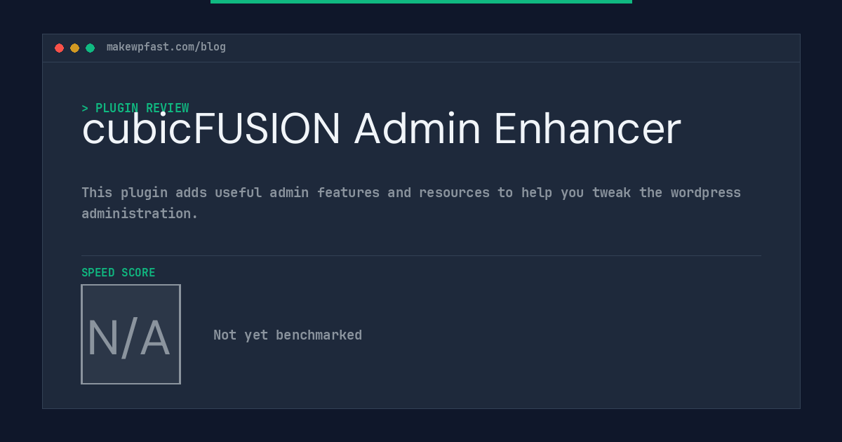 cubicFUSION Admin Enhancer - MakeWPFast