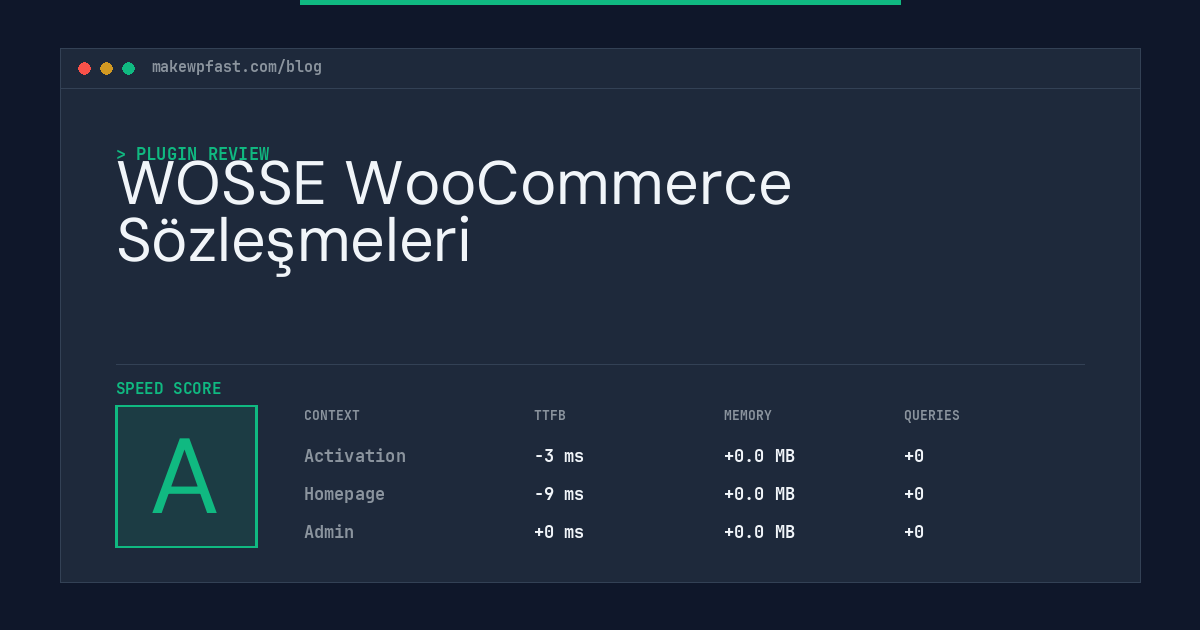 WOSSE WooCommerce Sözleşmeleri - MakeWPFast