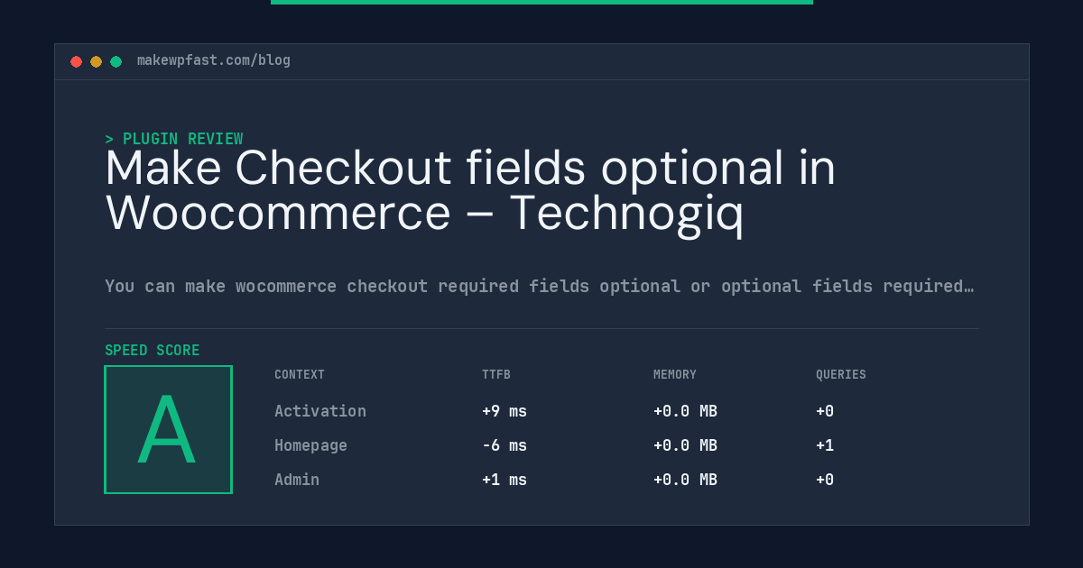 Make Checkout fields optional in Woocommerce – Technogiq - MakeWPFast