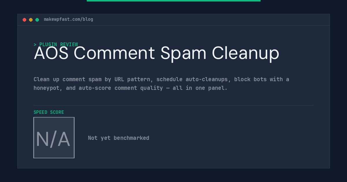 AOS Comment Spam Cleanup - MakeWPFast