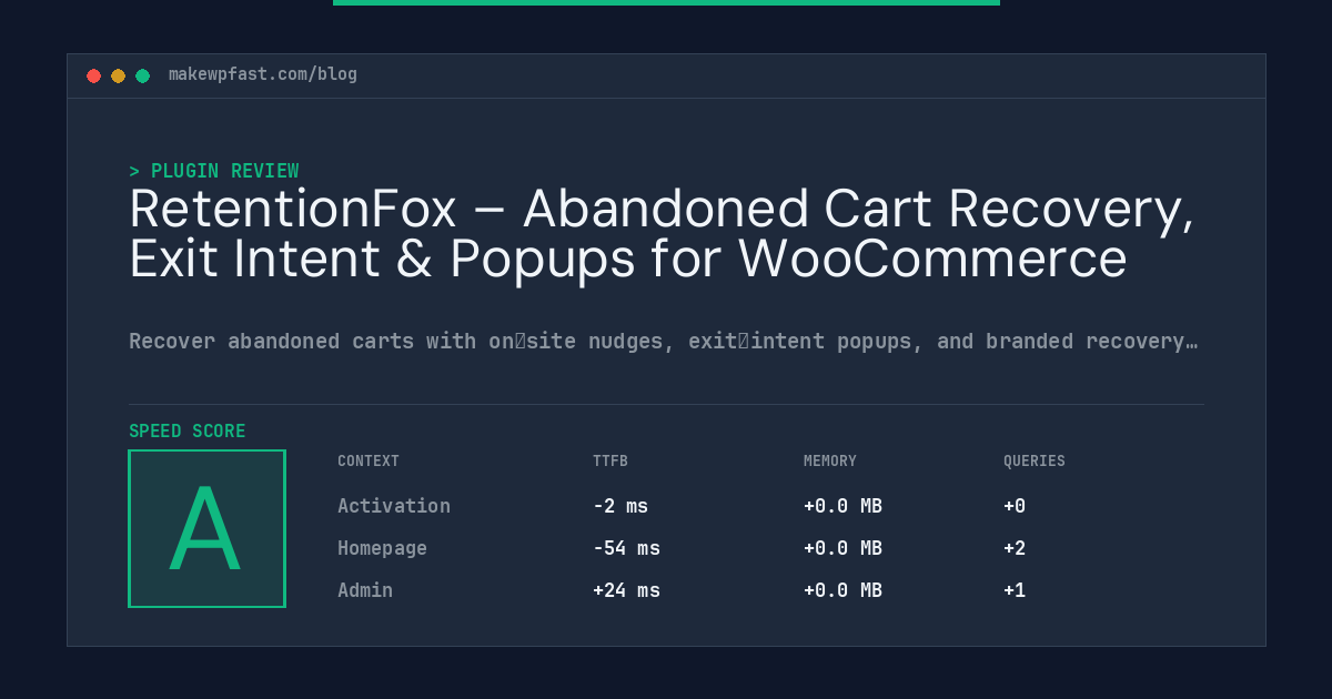 RetentionFox – Abandoned Cart Recovery, Exit Intent & Popups for WooCommerce - MakeWPFast