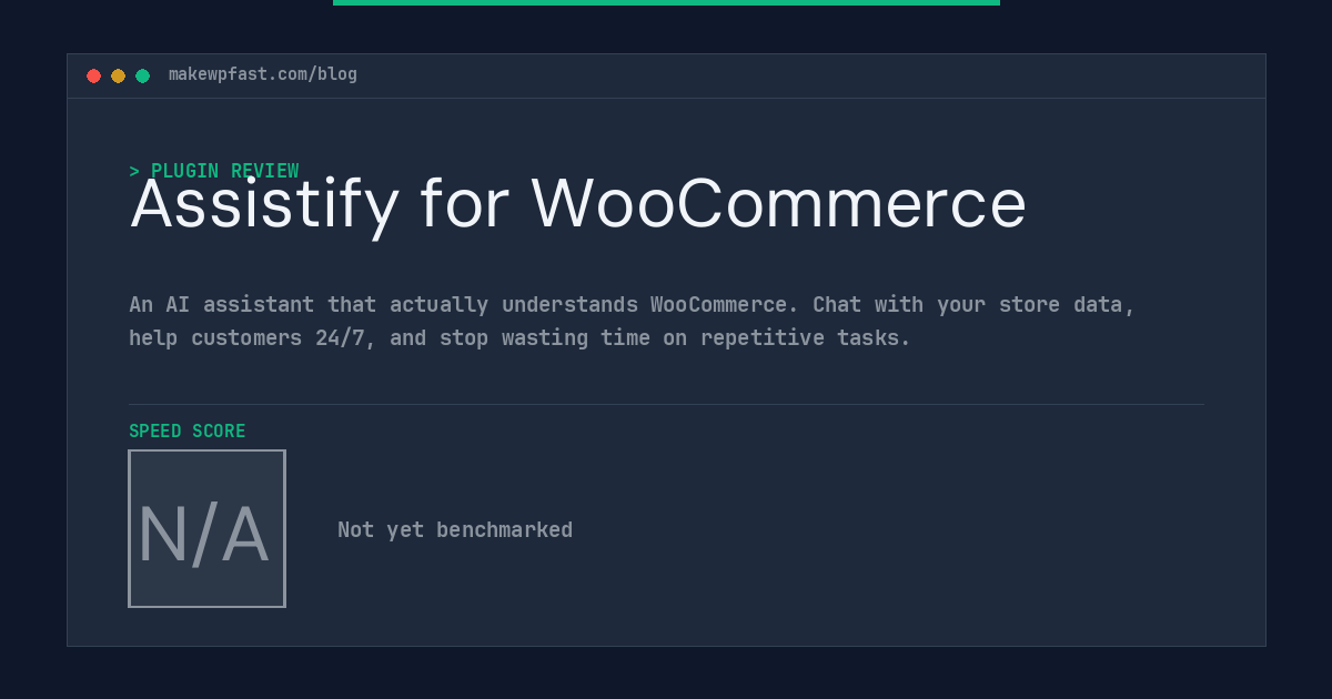 Assistify for WooCommerce - MakeWPFast