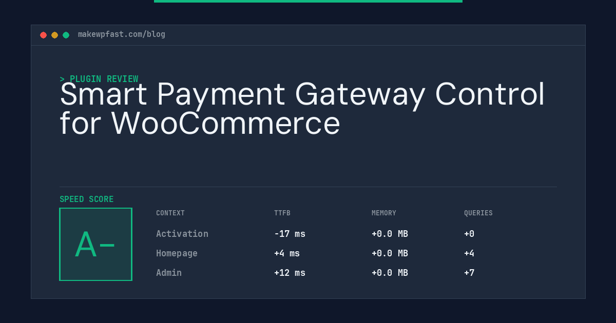 Smart Payment Gateway Control for WooCommerce - MakeWPFast