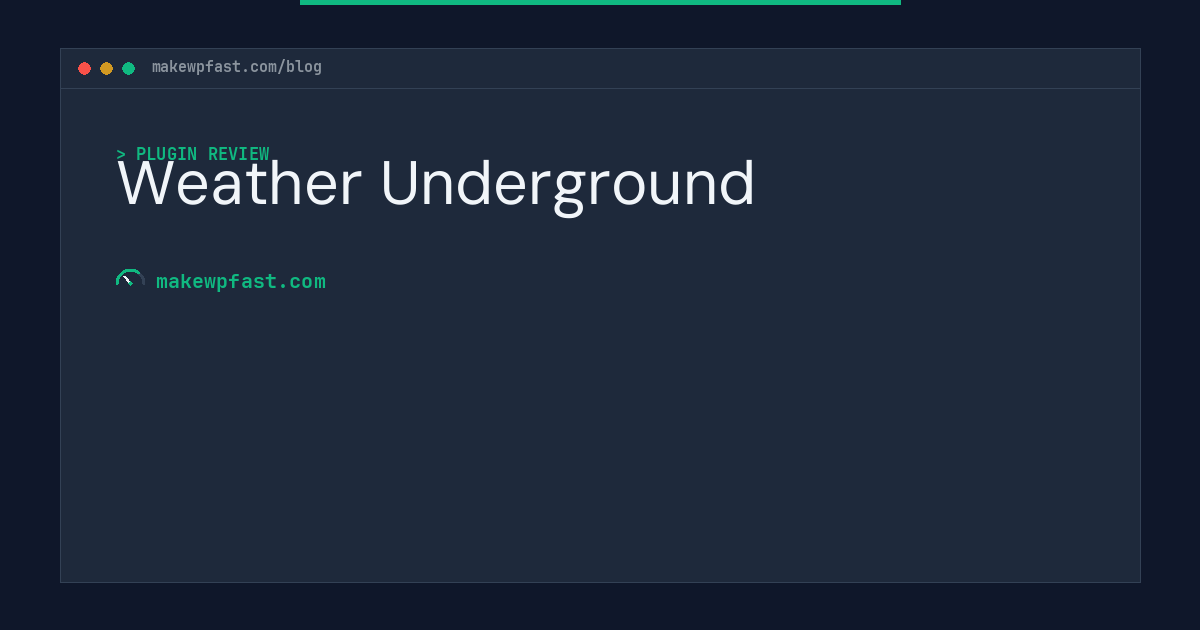 Weather Underground - MakeWPFast