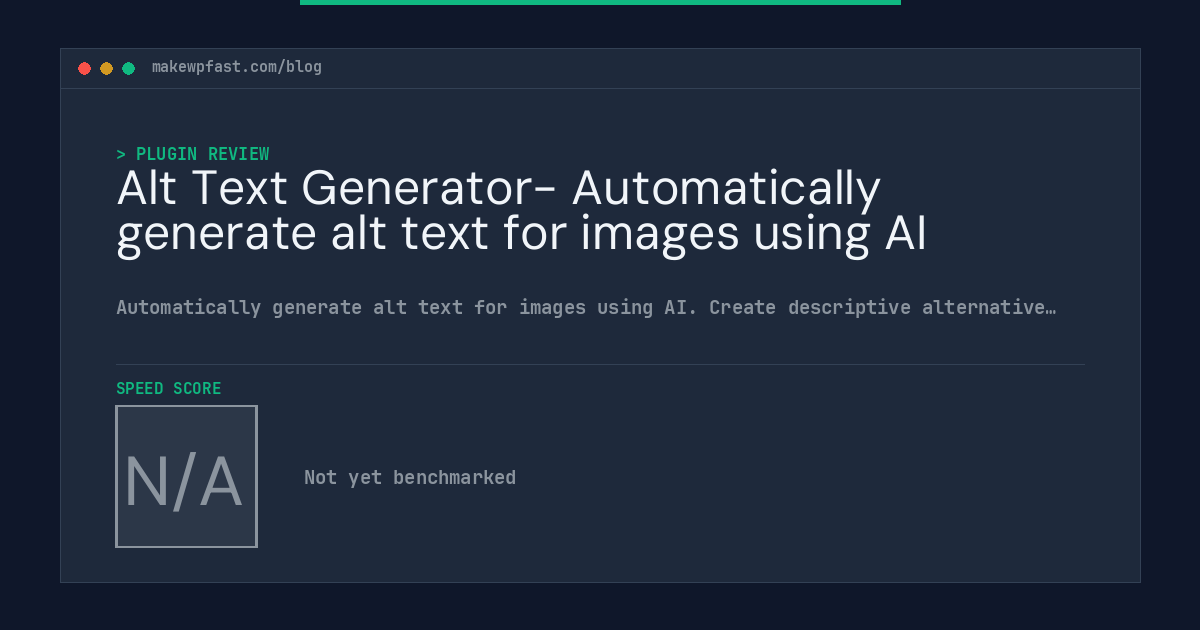 Alt Text Generator- Automatically generate alt text for images using AI - MakeWPFast