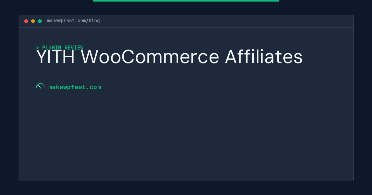 YITH WooCommerce Affiliates - MakeWPFast