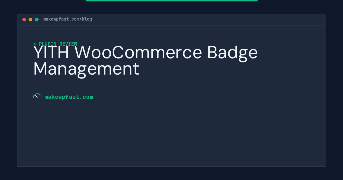 YITH WooCommerce Badge Management - MakeWPFast