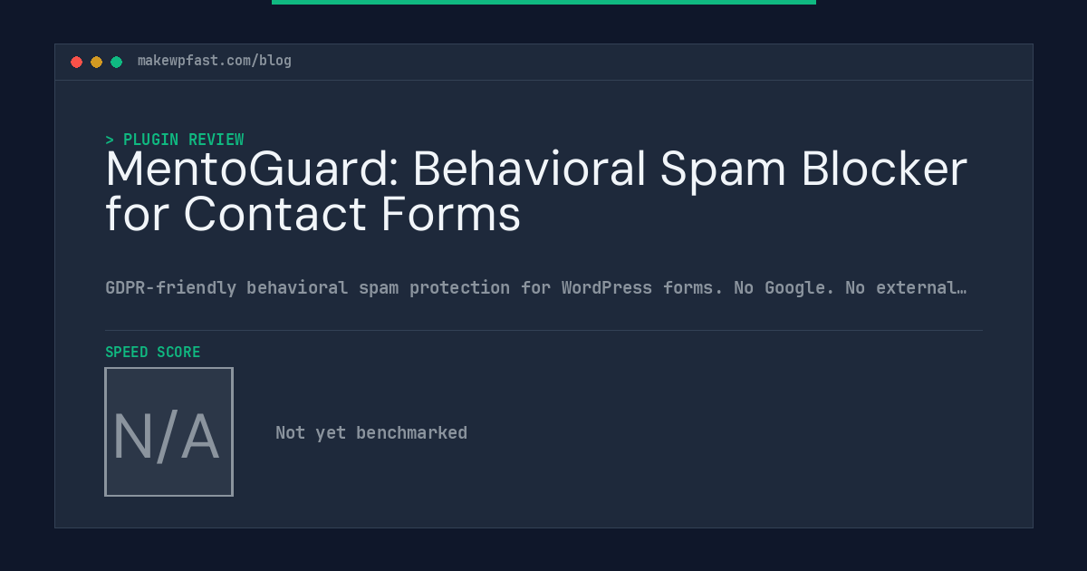 MentoGuard: Behavioral Spam Blocker for Contact Forms - MakeWPFast