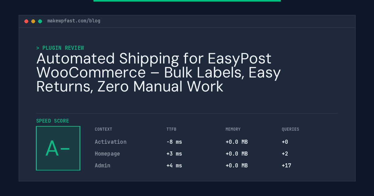 Automated Shipping for EasyPost WooCommerce – Bulk Labels, Easy Returns, Zero Manual Work - MakeWPFast