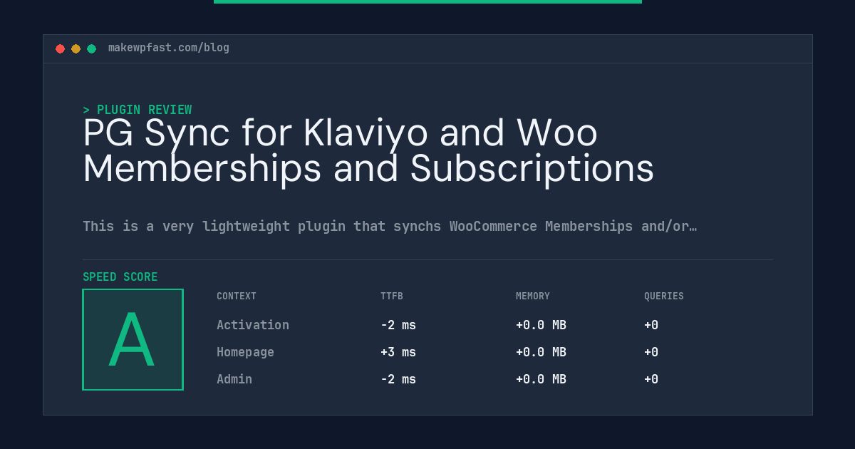 PG Sync for Klaviyo and Woo Memberships and Subscriptions - MakeWPFast