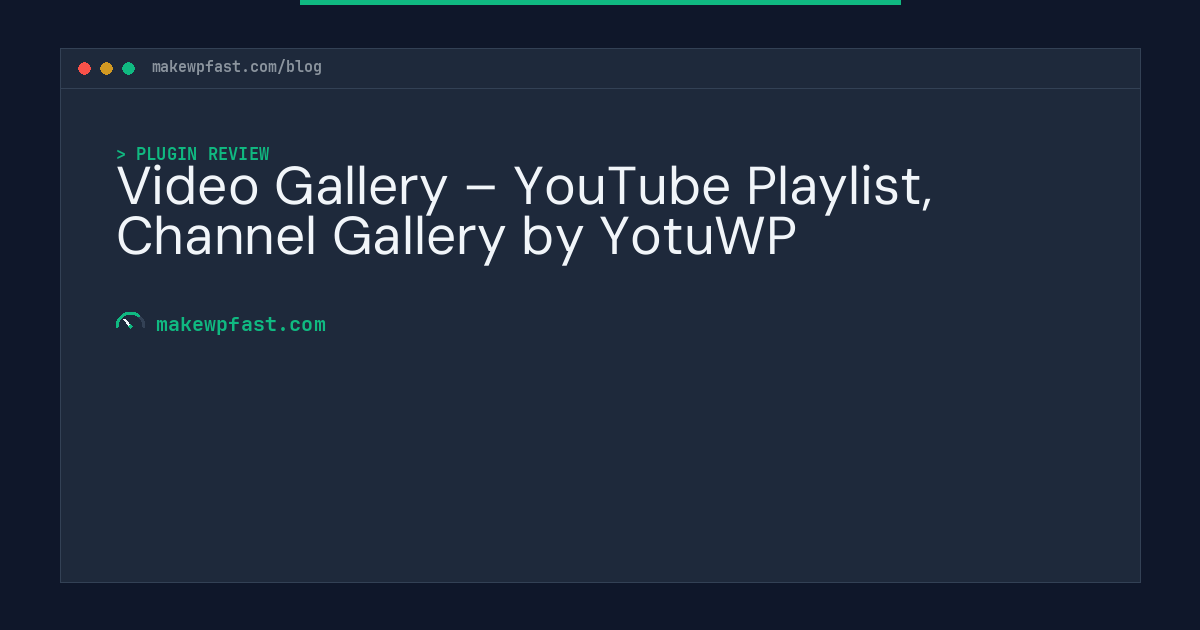 Video Gallery – YouTube Playlist, Channel Gallery by YotuWP - MakeWPFast