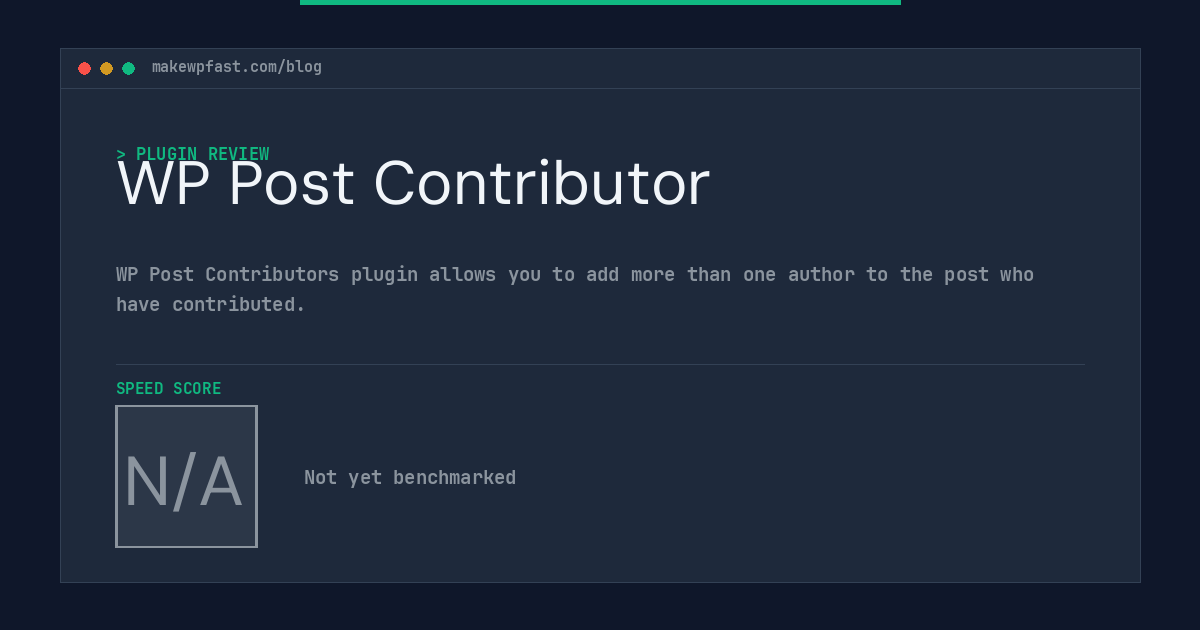 WP Post Contributor - MakeWPFast