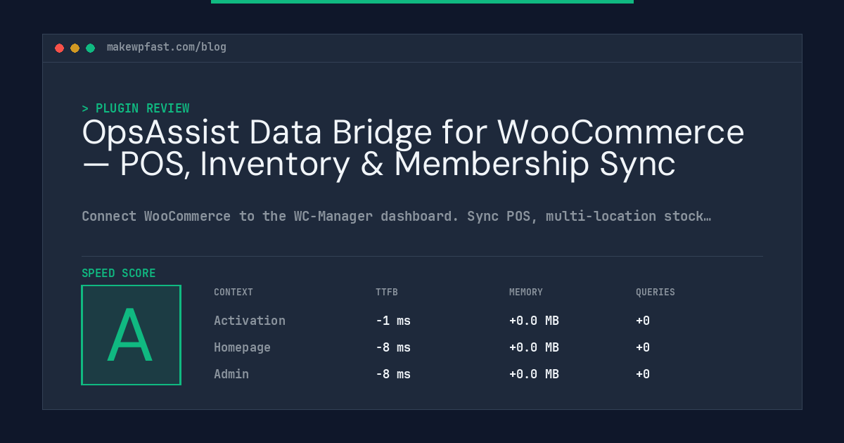 OpsAssist Data Bridge for WooCommerce — POS, Inventory & Membership Sync - MakeWPFast