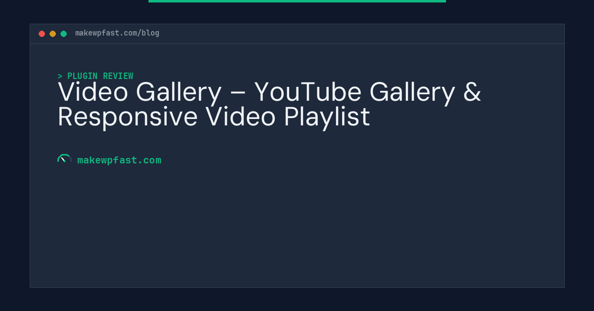 Video Gallery – YouTube Gallery & Responsive Video Playlist - MakeWPFast