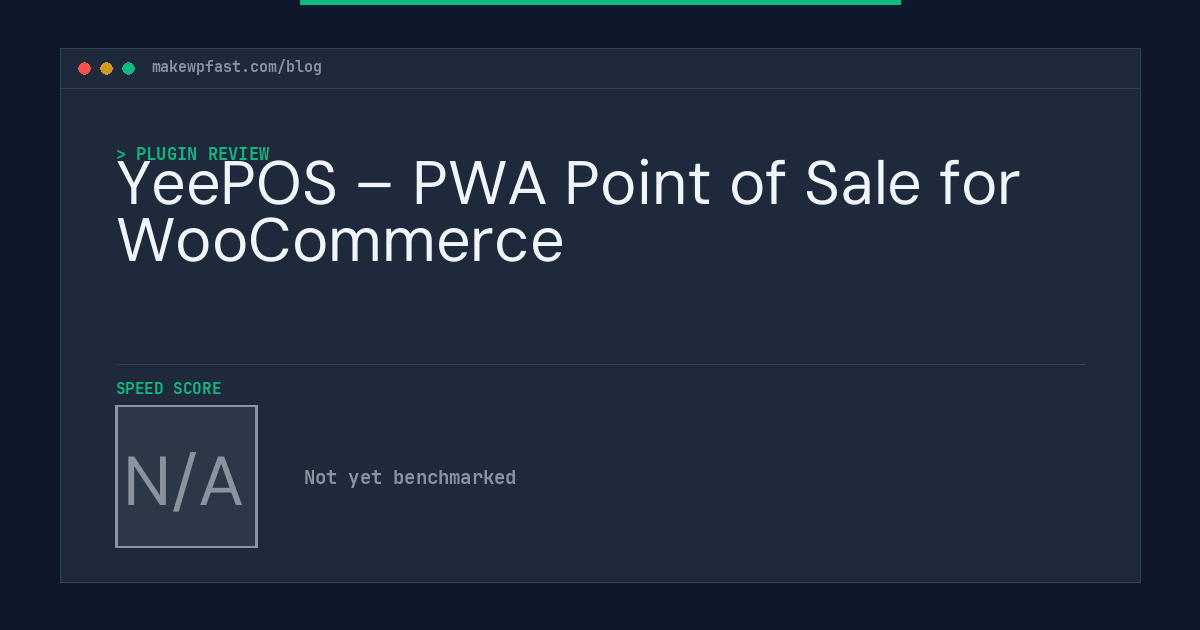 YeePOS – PWA Point of Sale for WooCommerce - MakeWPFast