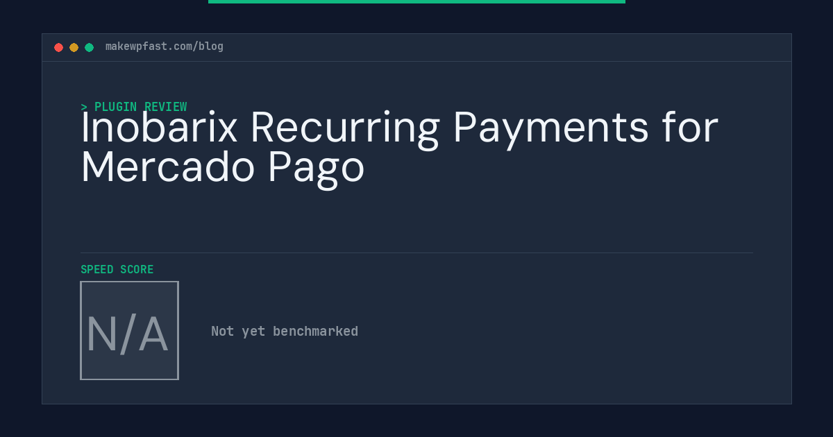 Inobarix Recurring Payments for Mercado Pago - MakeWPFast