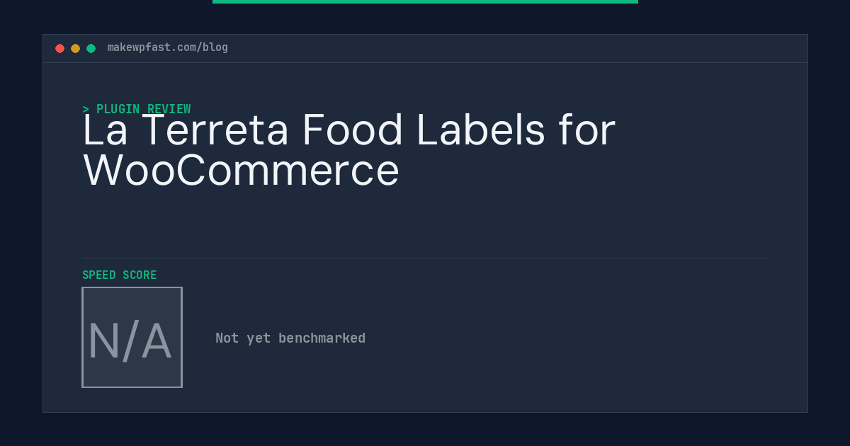 La Terreta Food Labels for WooCommerce - MakeWPFast