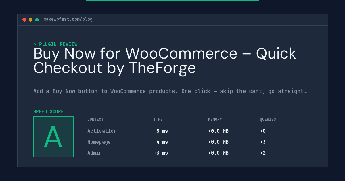 Buy Now for WooCommerce – Quick Checkout by TheForge - MakeWPFast