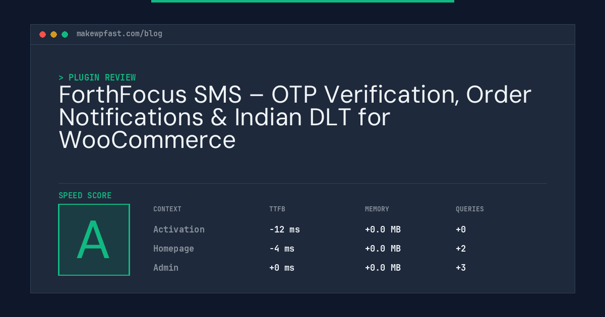 ForthFocus SMS – OTP Verification, Order Notifications & Indian DLT for WooCommerce - MakeWPFast