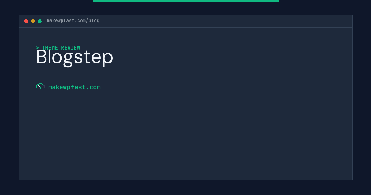 Blogstep - MakeWPFast