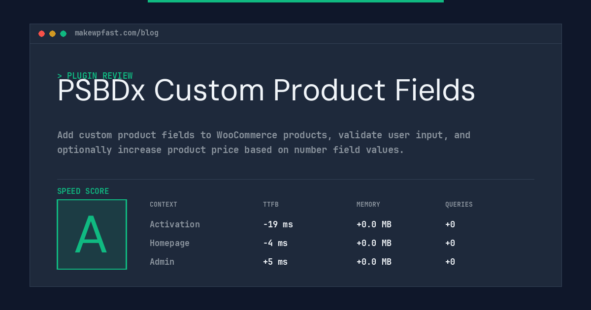 PSBDx Custom Product Fields - MakeWPFast