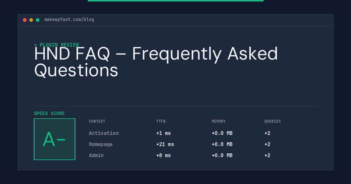 HND FAQ – Frequently Asked Questions - MakeWPFast