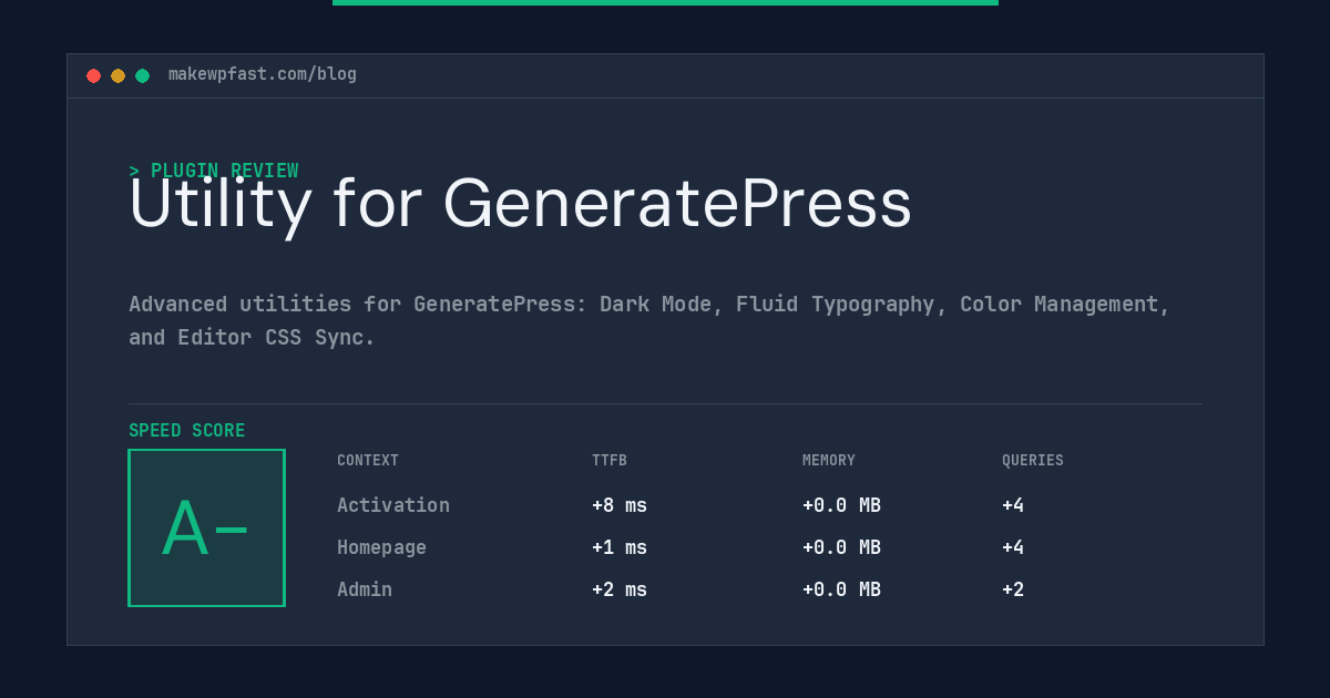 Utility for GeneratePress - MakeWPFast