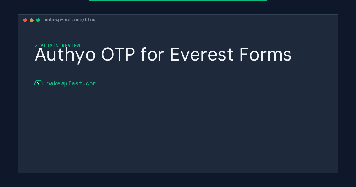 Authyo OTP for Everest Forms - MakeWPFast