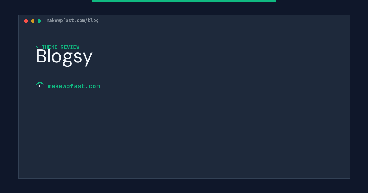 Blogsy - MakeWPFast