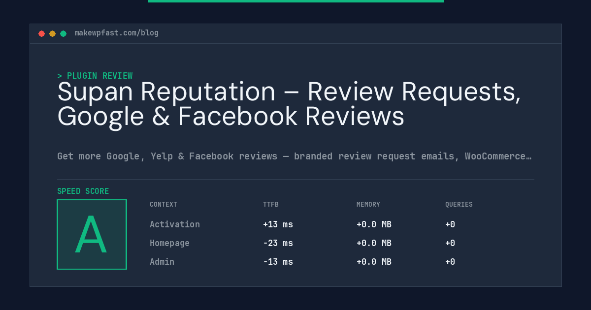 Supan Reputation – Review Requests, Google & Facebook Reviews - MakeWPFast