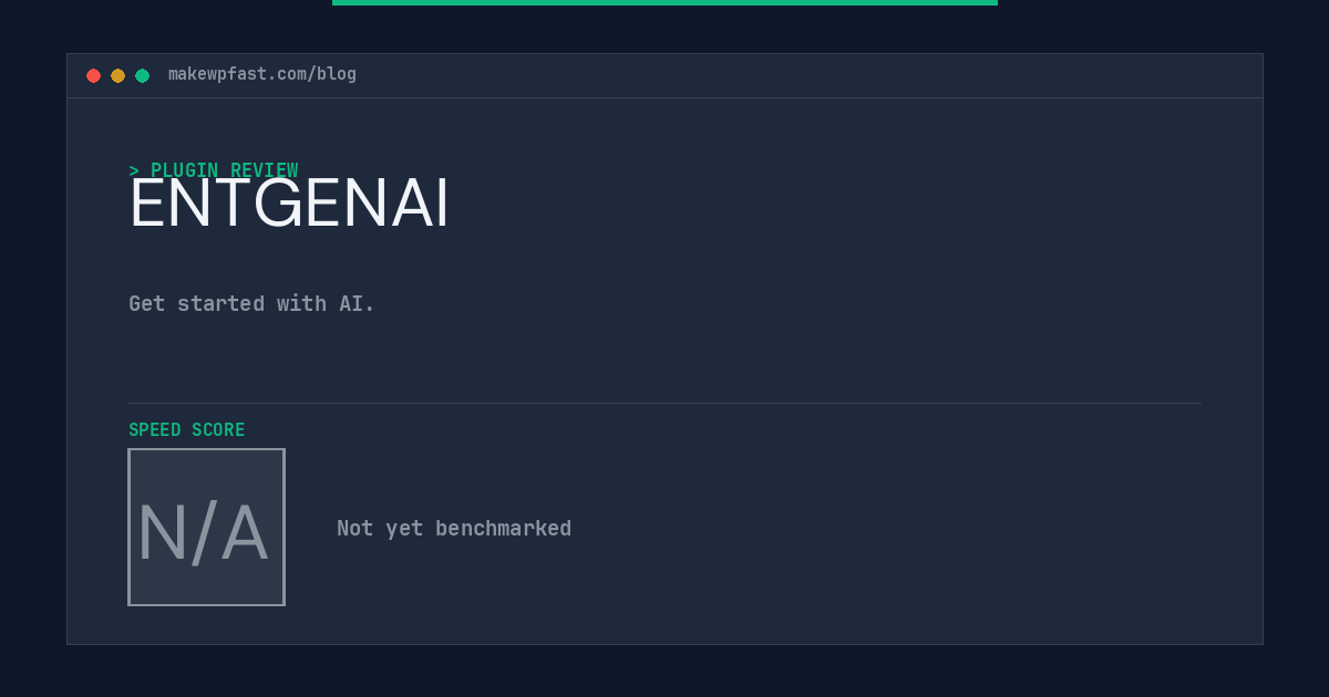 ENTGENAI - MakeWPFast