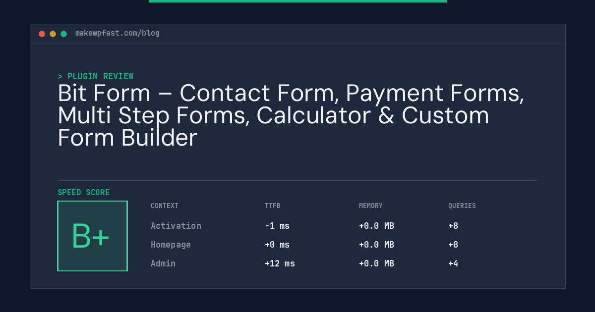 Bit Form – Contact Form, Payment Forms, Multi Step Forms, Calculator & Custom Form Builder - MakeWPFast