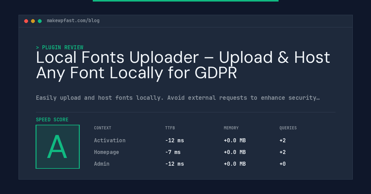 Local Fonts Uploader – Upload & Host Any Font Locally for GDPR - MakeWPFast