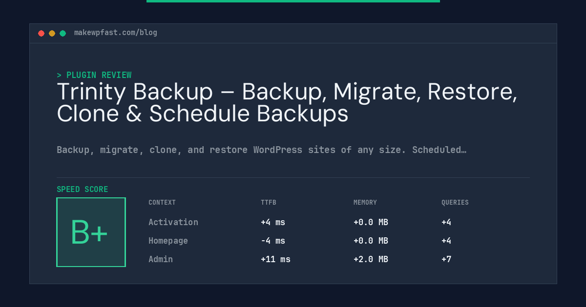 Trinity Backup – Backup, Migrate, Restore, Clone & Schedule Backups - MakeWPFast