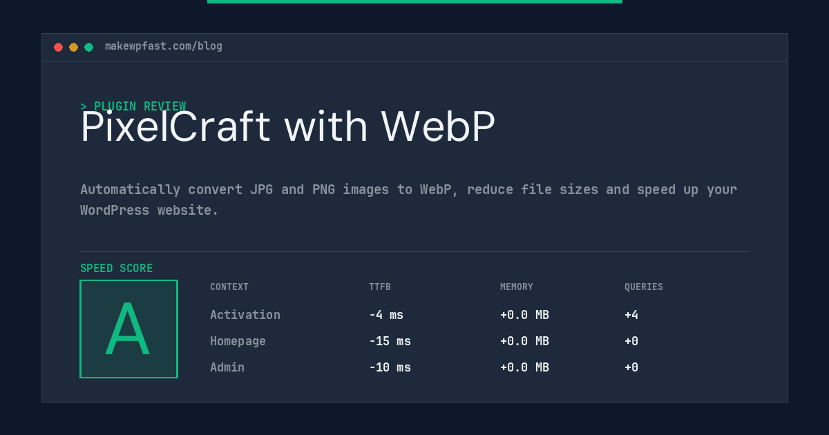 PixelCraft with WebP - MakeWPFast