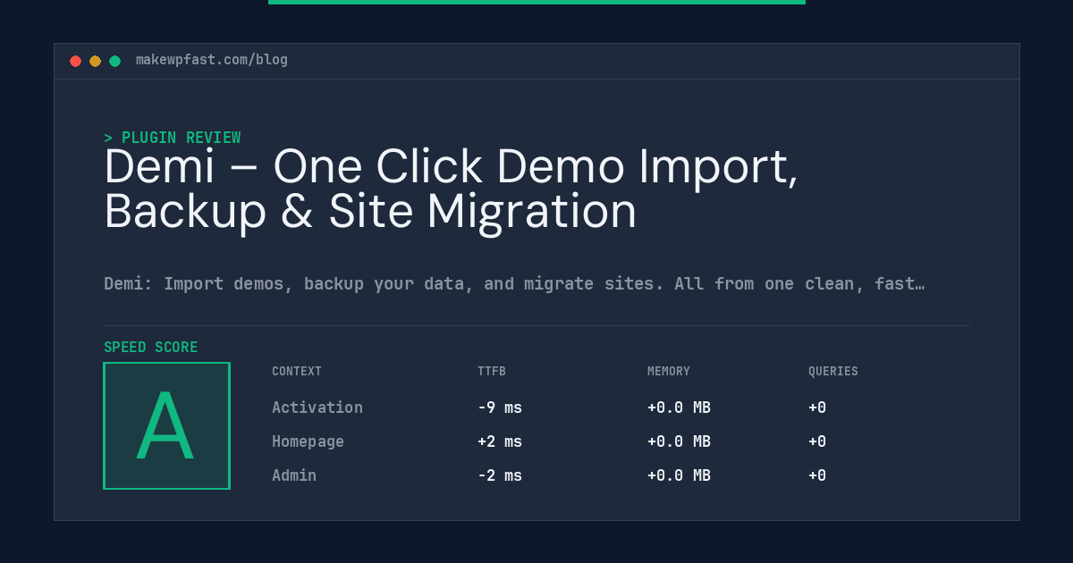 Demi – One Click Demo Import, Backup & Site Migration - MakeWPFast
