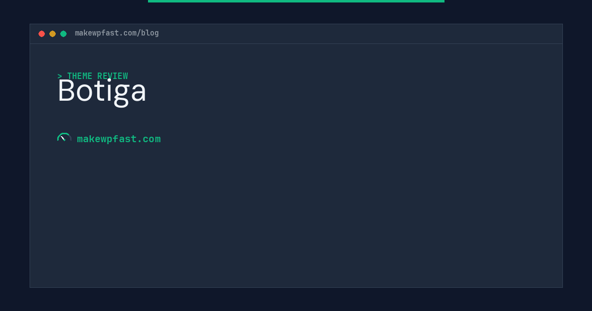 Botiga - MakeWPFast