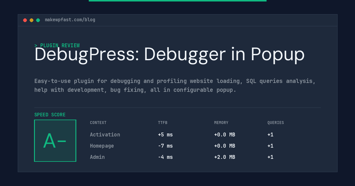 DebugPress: Debugger in Popup - MakeWPFast