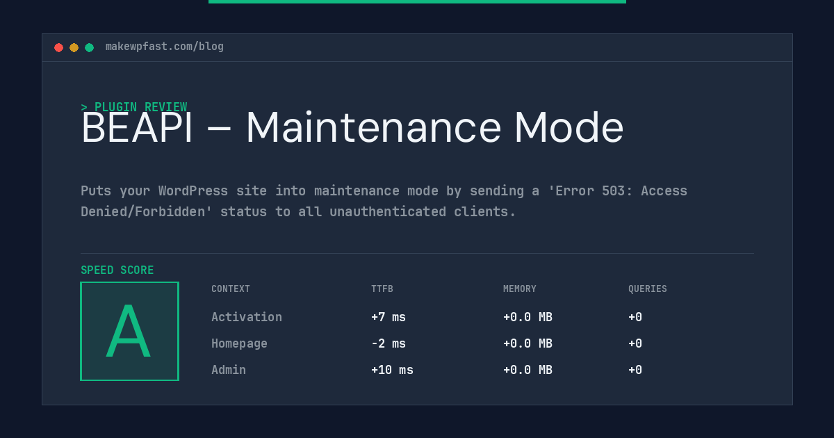 BEAPI – Maintenance Mode - MakeWPFast