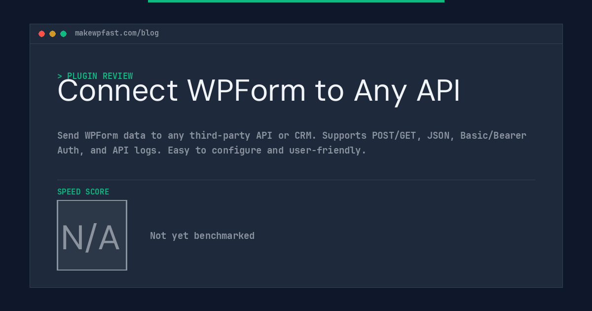 Connect WPForm to Any API - MakeWPFast