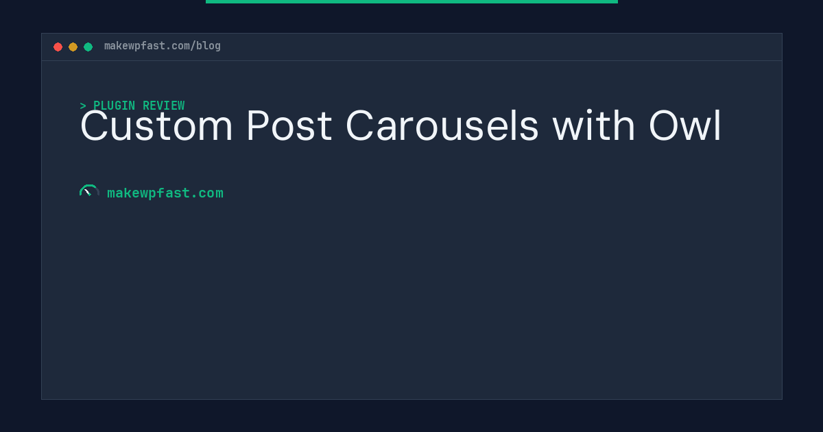 Custom Post Carousels with Owl - MakeWPFast