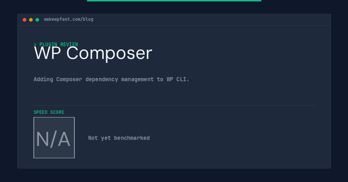 WP Composer - MakeWPFast
