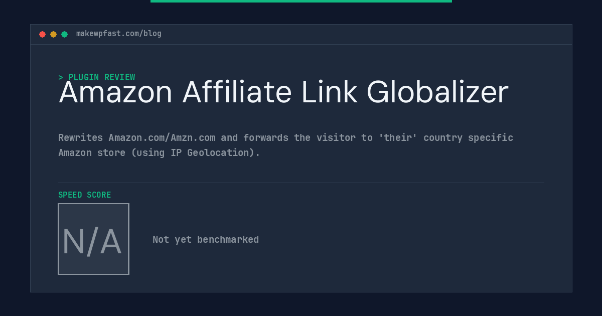 Amazon Affiliate Link Globalizer - MakeWPFast