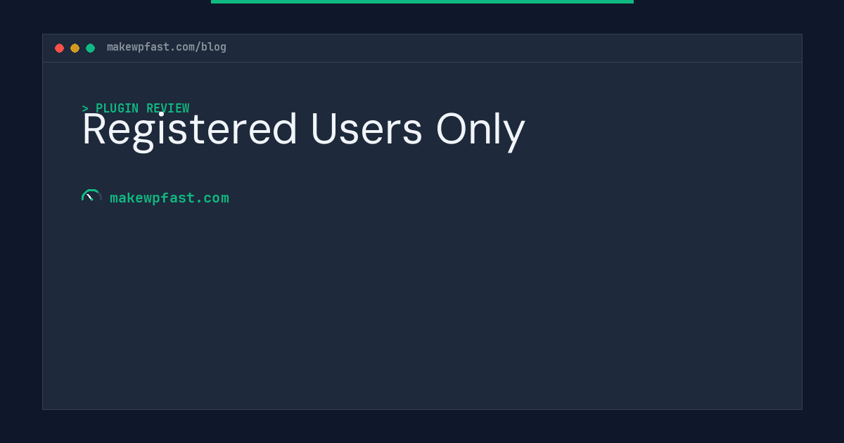 Registered Users Only - MakeWPFast